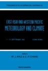 East Aisa And Western Pacific Meteorology And Climate - Proceedings Of The 2nd International Conference - eBook