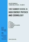 High Energy Physics And Cosmology - Proceedings Of The 1992 Summer School - eBook
