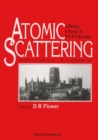 Atomic Scattering - A Meeting In Honour Of Prof B H Bransden - eBook