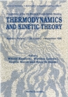Thermodynamics And Kinetic Theory - Proceedings Of The 5th Bilateral Polish-italian Meeting - eBook