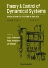 Theory And Control Of Dynamical Systems: Applications To Systems In Biology - eBook