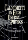 Calorimetry In High Energy Physics - Proceedings Of The International Conference - eBook