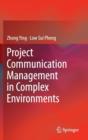 Project Communication Management in Complex Environments - Book