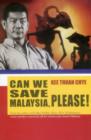 Can We Save Malaysia, Please? - Book