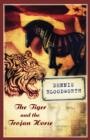 The Tiger and the Trojan Horse - eBook