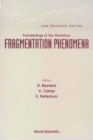 Fragmentation Phenomena - Proceedings Of The Workshop - eBook