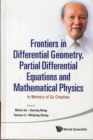 Frontiers In Differential Geometry, Partial Differential Equations And Mathematical Physics: In Memory Of Gu Chaohao - Book