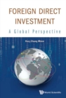 Foreign Direct Investment: A Global Perspective - Book