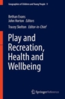 Play and Recreation, Health and Wellbeing - Book