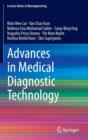 Advances in Medical Diagnostic Technology - Book