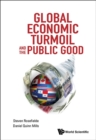 Global Economic Turmoil And The Public Good - Book