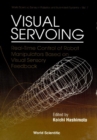 Visual Servoing: Real-time Control Of Robot Manipulators Based On Visual Sensory Feedback - eBook