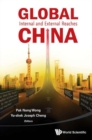 Global China: Internal And External Reaches - Book