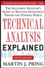 Technical Analysis Explained, Fifth Edition: The Successful Investor's Guide to Spotting Investment Trends and Turning Points - Book