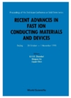 Recent Advances In Fast Ion Conducting Materials And Devices - Proceedings Of The 2nd Asian Conference On Solid State Ionics - eBook