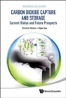 Carbon Dioxide Capture And Storage: Current Status And Future Prospects - Book
