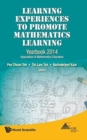 Learning Experiences To Promote Mathematics Learning: Yearbook 2014, Association Of Mathematics Educators - Book