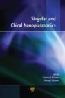 Singular and Chiral Nanoplasmonics - eBook