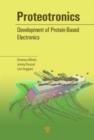 Proteotronics : Development of Protein-Based Electronics - Book