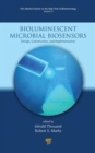 Bioluminescent Microbial Biosensors : Design, Construction, and Implementation - Book