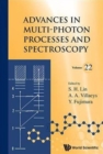 Advances In Multi-photon Processes And Spectroscopy, Volume 22 - Book