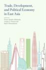 Trade, Development, and Political Economy in East Asia : Essays in Honour of Hal Hill - Book