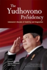 The Yudhoyono Presidency - eBook