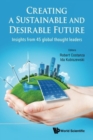 Creating A Sustainable And Desirable Future: Insights From 45 Global Thought Leaders - Book