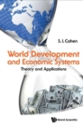 World Development And Economic Systems: Theory And Applications - Book