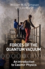 Forces Of The Quantum Vacuum: An Introduction To Casimir Physics - Book