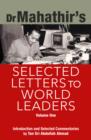 Dr. Mahathir's Selected Letters to World Leaders : Volume 1 - Book
