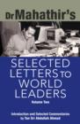 Dr. Mahathir's Selected Letters to World Leaders : Volume 2 - Book