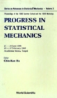 Progress In Statistical Mechanics - Proceedings Of The 1986 And 1988 Workshops - eBook