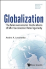 Globalization: The Macroeconomic Implications Of Microeconomic Heterogeneity - Book