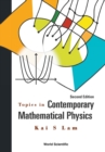 Topics In Contemporary Mathematical Physics - Book