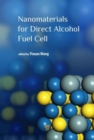 Nanomaterials for Direct Alcohol Fuel Cell - Book