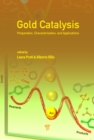 Gold Catalysis : Preparation, Characterization, and Applications - eBook