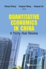Quantitative Economics In China: A Thirty-year Review - Book