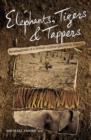 Elephants, Tigers and Tappers - eBook