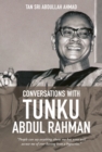 Conversations with Tunku Abdul Rahman - eBook