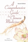 Comprehensive Guide To Chinese Medicine, A - Book