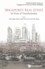 Singapore's Real Estate: 50 Years Of Transformation - Book