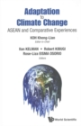 Adaptation To Climate Change: Asean And Comparative Experiences - Book