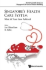 Singapore's Health Care System: What 50 Years Have Achieved - Book