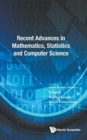 Recent Advances In Mathematics, Statistics And Computer Science 2015 - International Conference - Book