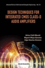 Design Techniques For Integrated Cmos Class-d Audio Amplifiers - Book