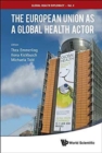 European Union As A Global Health Actor, The - Book