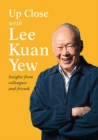 Up Close with Lee Kuan Yew - eBook