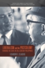 Liberalism and the Postcolony : Thinking the State in 20th-Century Philippines - Book