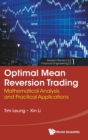 Optimal Mean Reversion Trading: Mathematical Analysis And Practical Applications - Book